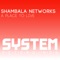 A Place To Live - Shambala Networks lyrics