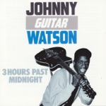 Johnny "Guitar" Watson - Those Lonely, Lonely Nights