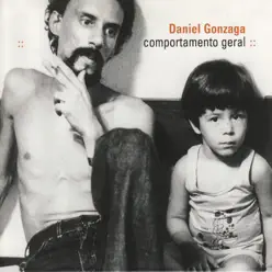 Comportamento Geral - Daniel Gonzaga