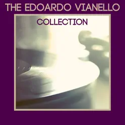 The Edoardo Vianello Collection - Edoardo Vianello