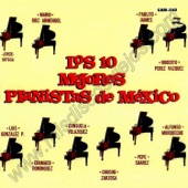 Los Mejores 10 Pianistas de México artwork