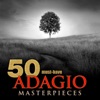 50 Must-Have Adagio Masterpieces, 2013