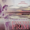 Grandes Recuerdos de Pancho Prim