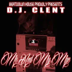 Me and My MPC - EP by DJ Clent album reviews, ratings, credits