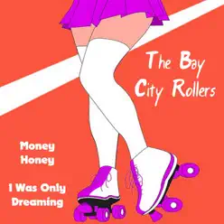 Money Honey - Single - Bay City Rollers