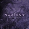 Explode - Single