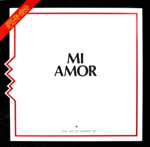 Mi Amor (Original Italo Disco) - Single