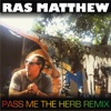 Pass Me the Herb (Remix) - Single