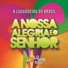 A Nossa Alegria É o Senhor, 2014