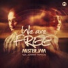 We Are Free - EP (feat. Johnny Franco) - Single