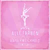 Alle Farben Meets Rainer Weichhold EP album lyrics, reviews, download