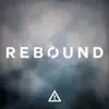 Stream & download Rebound (feat. Elkka) - Single