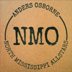 North Mississippi Allstars & Anders Osborne - Brush up Against You