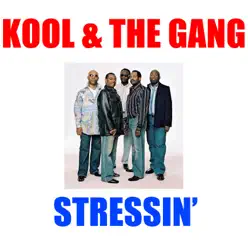 Stressin' - Kool & The Gang