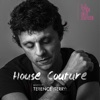 House Couture  Mixed By Terence :Terry: