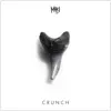 Stream & download Crunch - Single