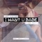 I Want U Babe - Single