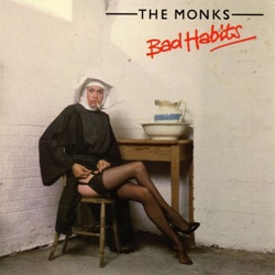 The Monks - Nice Legs Shame About the Face