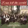 I Can Tell the World album lyrics, reviews, download