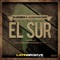 El Sur - DJ Lucerox & Alexander Zabbi lyrics
