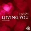 Loving You (2015 Mixes) - EP - Leony!