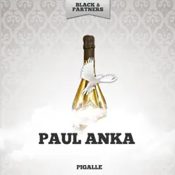 Pigalle - Paul Anka
