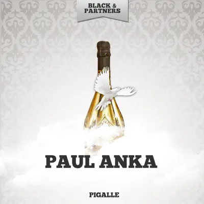 Pigalle - Paul Anka