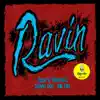 Ravin - Single album lyrics, reviews, download