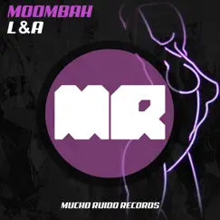 Moombah - Single by L. & A album reviews, ratings, credits