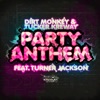 Party Anthem(feat. Turner Jackson) - Single