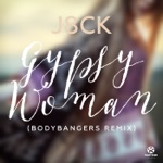 Gypsy Woman (Bodybangers Remix Edit)