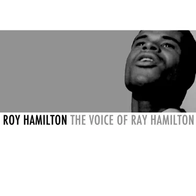 The Voice of Roy Hamilton - EP - Roy Hamilton