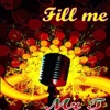 Fill Me - EP