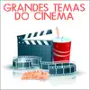 Grandes Temas do Cinema album lyrics, reviews, download