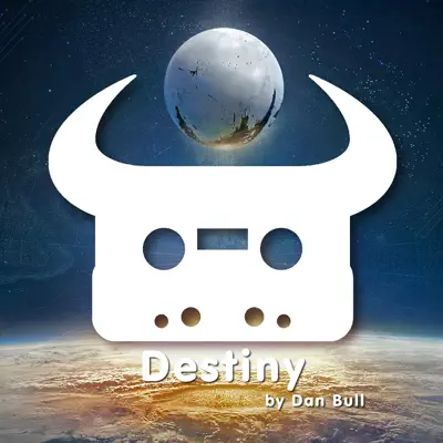 Destiny - Single - Dan Bull