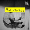 Mal Educado - EP, 2015