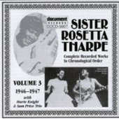 Sister Rosetta Tharpe Vol. 3 (1946-1947) - シスター・ロゼッタ・サープ