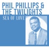 Phil Phillips - Sea of Love