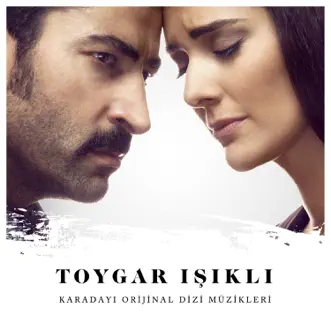 Karadayı (Original TV Series Soundtrack) by Toygar Işıklı album reviews, ratings, credits