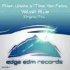 Stream & download Velvet Blue - Single