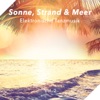 Sonne, Strand & Meer, Vol. 2 (Elektronische Tanzmusik)