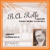 B.A. Rolfe and His Lucky Strike Orchestra