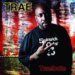Trae - On Tha Southside
