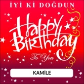İyi Ki Doğdun Kamile - Fikriye Karaca & Eser Ulun