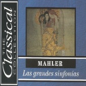 The Classical Collection - Mahler - Las grandes sinfonías artwork