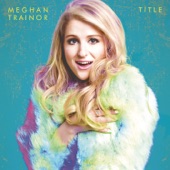 No Good For You by Meghan Trainor