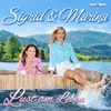 Sigrid & Marina - Pure Lust am Leben