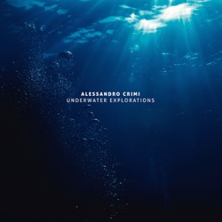 Alessandro Crimi & Patrick Zigon - Underwater Explorations 8