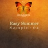 Easy Summer Sampler 04 - EP