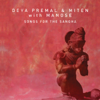 Songs for the Sangha (feat. Manose) - Miten and Premal & Miten